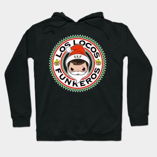 Los Locos Funkeros 2018 Holiday Frederico Hoodie